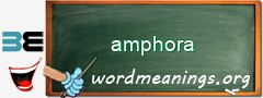 WordMeaning blackboard for amphora